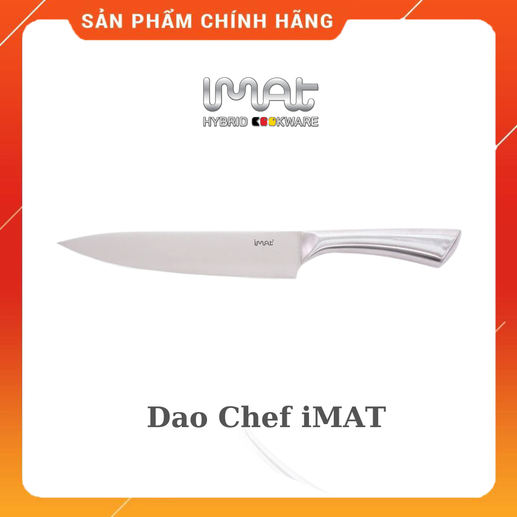 [Hỏa Tốc HN - HCM] Dao Chef Cao Cấp Chính Hãng IMat Lưỡi Thép Cacbon 5CR15 Sắc Bền Bỉ Cán Inox 430
