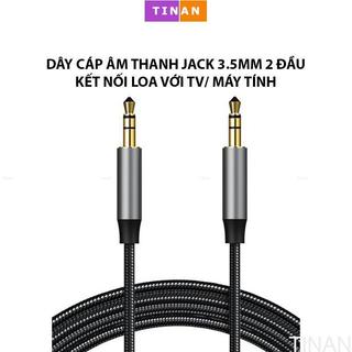 Dây Cáp Âm Thanh TINAN 2 Đầu Jack 3.5mm, 4 Khấc (3 Vạch),  3Khấc (2 Vạch), Dùng Kết Nối Điện Thoại Với Loa/ Xe Ô Tô