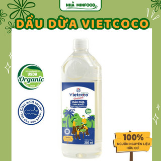 Dầu dừa ép lạnh hữu cơ nguyên chất Organic Vietcoco chai PET 250ml