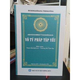 Vô tỷ pháp tập yếu - trưởng lão tịnh sự