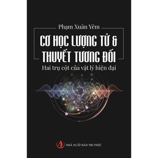 Sách - cơ học lượng tử và thuyết tương đối
