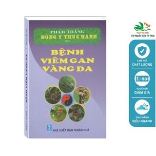 Sách - đông y thực hành - tập 2: bệnh viêm gan vàng da