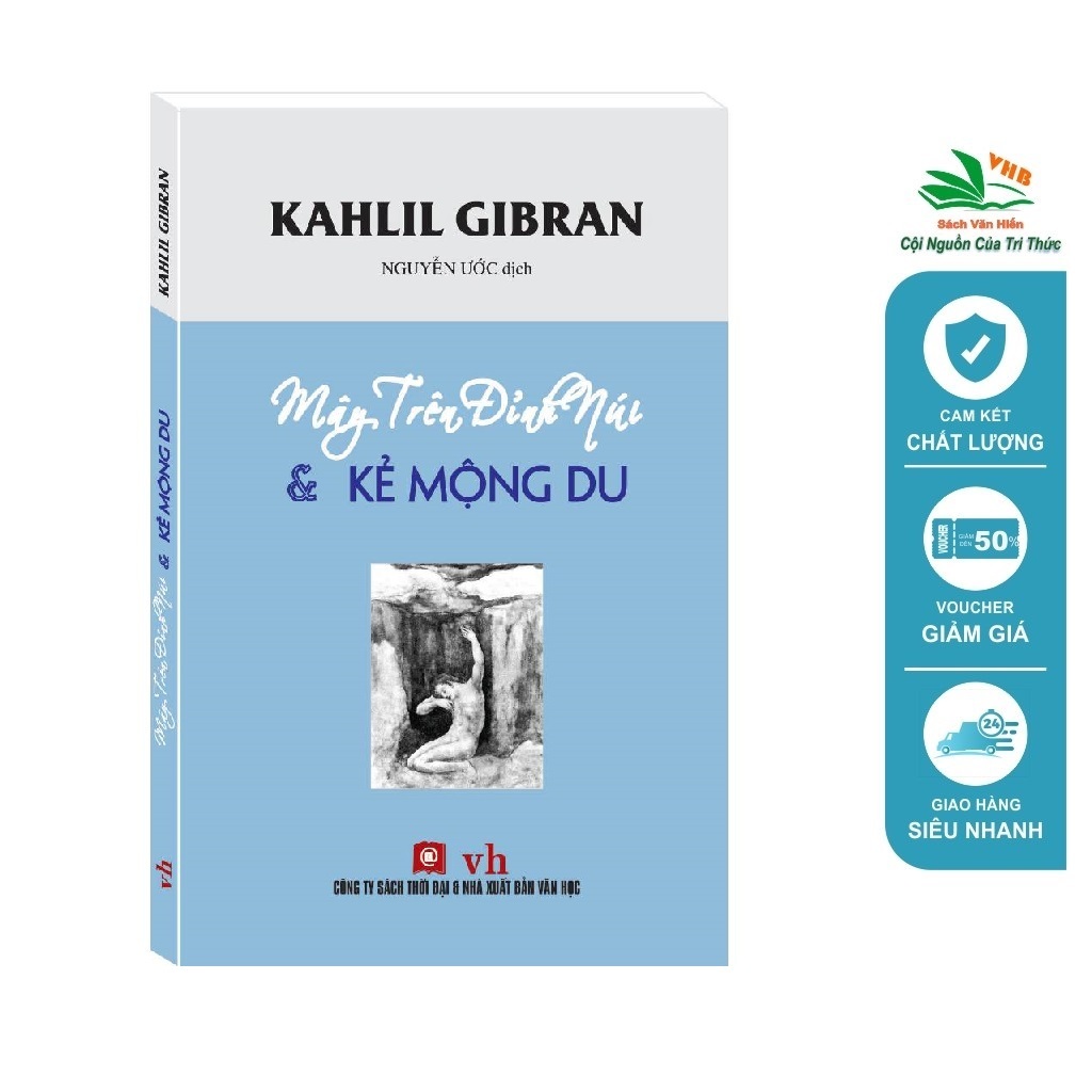 Sách - Mây Trên Đỉnh Núi Và Kẻ Mộng Du (Kahlil Gibran)