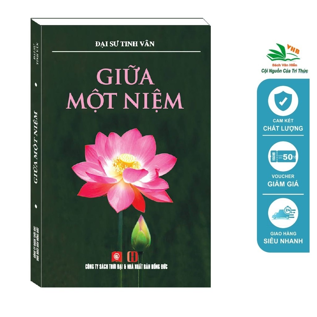 Sách - Giữa Một Niệm (Đại Sư Tinh Vân)