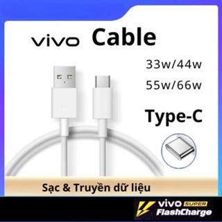 Cáp sạc vivo, dây sạc nhanh type C hỗ trợ sạc nhanh supper charge 33w 44w 55w 66w vivo