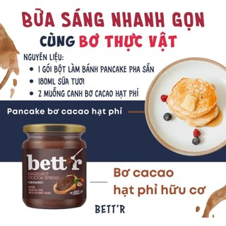 Bơ cacao hạt phỉ hữu cơ Bett'r (Halzenut Cocoa Spread) - 250gr