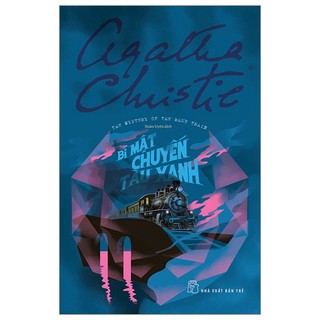 Sách - the mystery of the blue train - bí mật chuyến tàu xanh - agatha christie