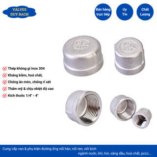 Nắp bịt ren trong inox 304 phi 21, 27, 34 đầu bịt ống răng trong chống rỉ sét