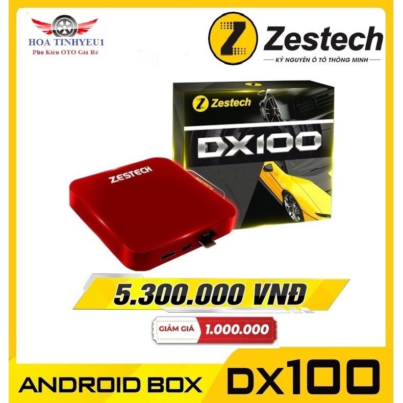 Android Box Zestech DX100 -Thay thế màn hình android oto.RAM3GB-ROM64G.android box zestech chính hãng