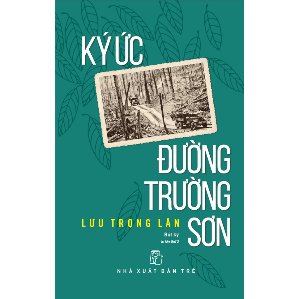 Sách - Ký ức đường Trường Sơn (NXB Trẻ)