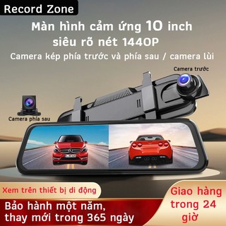 Camera Hành Trình Gương -Camera hành trình-Camera ô tô-Màn hình cảm ứng 10inch full HD 1440P Tích hợp cảm ứng Full HD