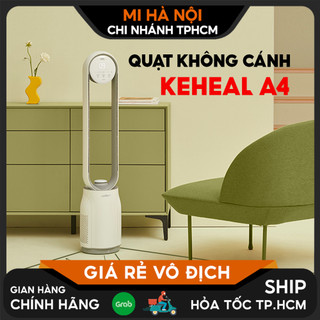 Quạt Không Cánh Tạo Ion KEHEAL A4 / A4 Pro BH 12 tháng