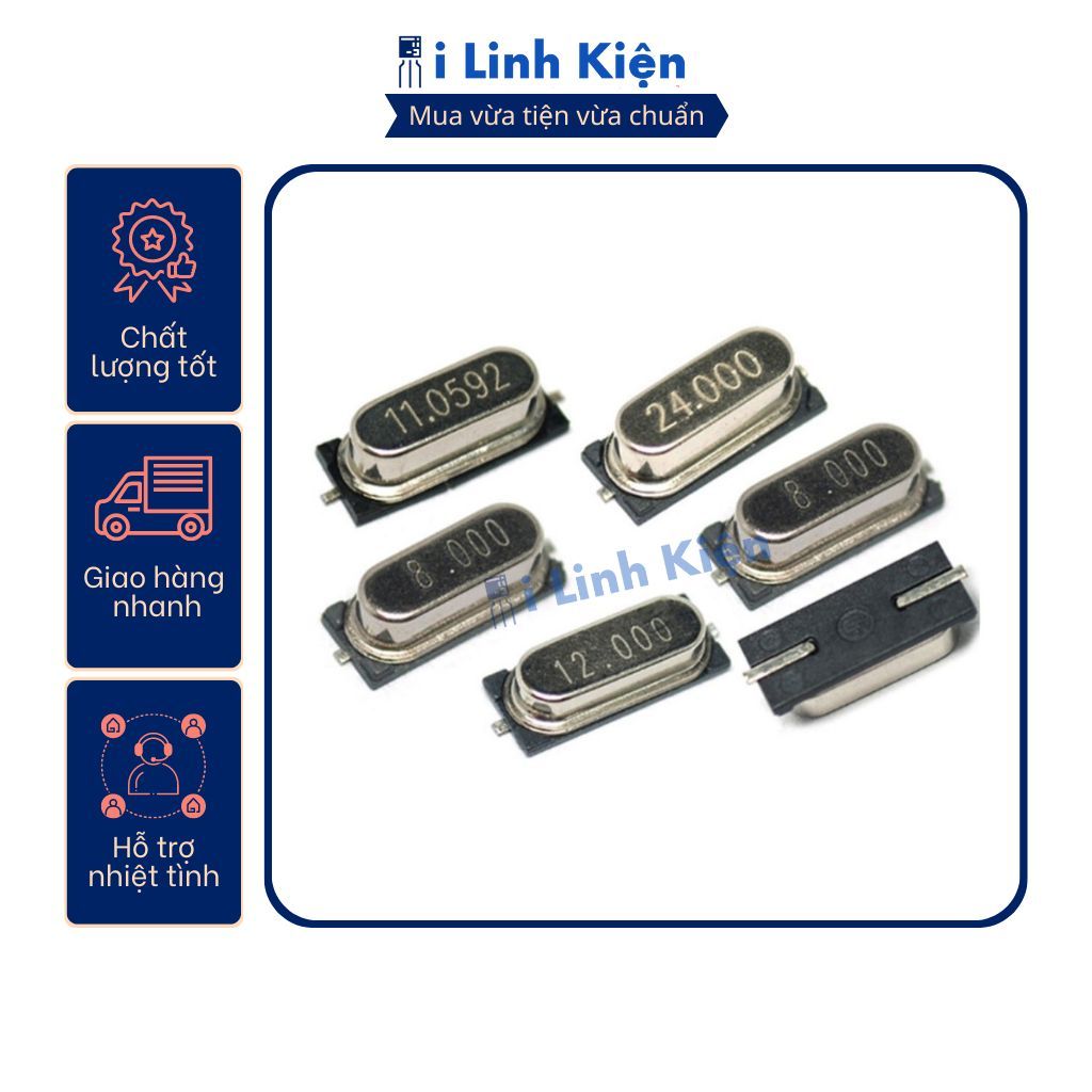 Thạch anh chân dán 49SMD 16Mhz/20Mhz/22.1184Mhz/24Mhz/25Mhz/27.12Mhz/32Mhz