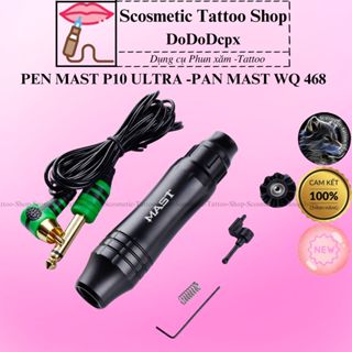 Máy pen phun xăm MAST P10 ULTRA ,máy xăm môi mày PAN MAST WQ 468 dùng trong phun xăm thẩm mỹ