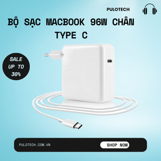 Bộ Sạc  96W USB C Cho MacBook Pro 16 15 13 inch 2020 / 2019 / 2018- PULOTECH