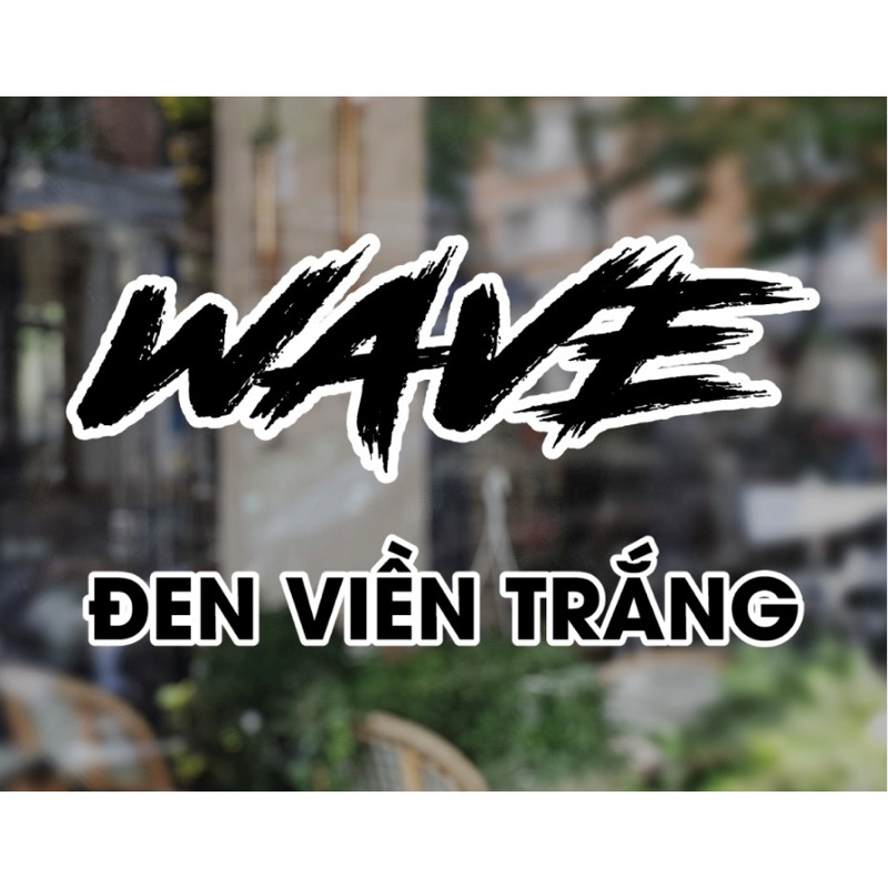 Tem Chữ Wave Size Lớn 30cm dán trang trí xe