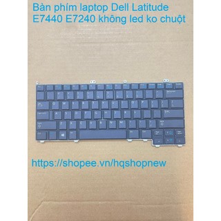 ⚡ Bàn phím laptop Dell Latitude E7440 E7240