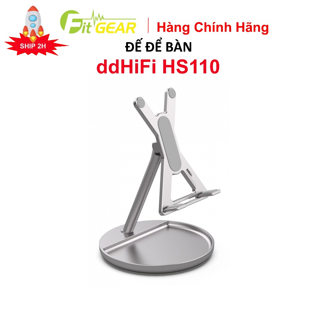 Chân Đế Để Bàn ddHiFi HS110 Chính Hãng