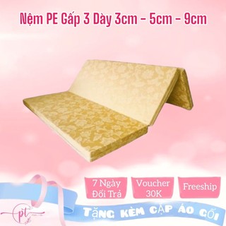 Nệm pe hàn quốc giá rẻ gấp 3 dày 3cm - 5cm - 9cm - tặng kèm cặp áo gối