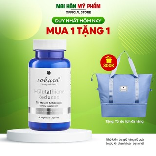 Viên uống trắng da chống lão hóa Sakura L-Glutathione Reduced 60 viên - Mỹ Phẩm Mai Hân