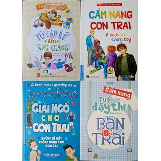Sách tuổi dậy thì - cẩm nang con trai + giải ngố cho con trai + tuổi dậy thì cho bạn trai + từ cậu bé đến anh chàng.