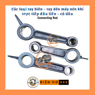 Tay biên - tay dên máy nén khí trực tiếp chạy dầu (Có 7 loại khác nhau)