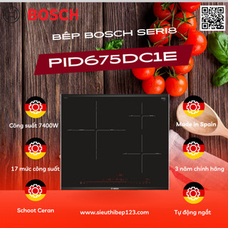 Bếp Từ BOSCH Seri8 PID675DC1E - 3 Vùng Nấu Viền Nhôm Cao Cấp Sở Hữu Mặt Kính Schootceran