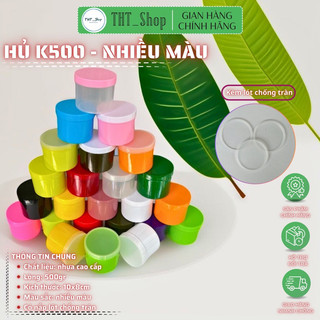 HỦ ĐỰNG KEM BODY 500G [K500 - 20 MÀU] - Loại 1 dầy bóng