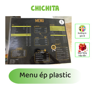 IN MENU giá rẻ ép plastice CHICHITA theo yêu cầu (IN TỐI THIỂU 5 TẤM)