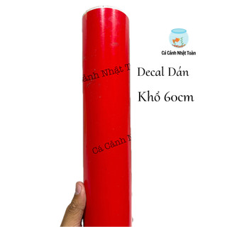 Decal đỏ dán bể cá cảnh, dán xe máy khổ cao 60cm