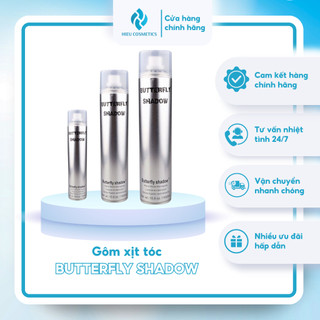 Gôm xịt tóc Butterfly Shadow
