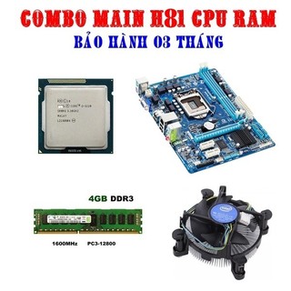 Combo main h81 + chip g3220 + ram 4gb 8gb tặng fan cpu zin theo main
