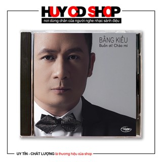 Đĩa cd bằng kiều buồn ơi chào mi nhạc vàng trữ tình bolero đĩa lòng trắng huy cd shop