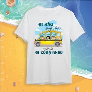 Áo gia đình đi đâu cũng được mình cùng nhau là đươc- xưởng áo thun anh nga