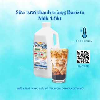 Sữa tươi nguyên chất thanh trùng Barista 1.8lit ( Barista milk 1.8lit )