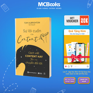 Sách- sự lôi cuốn của content: cách viết content hay tạo ra chuyển đổi tốt mcbooks - mch