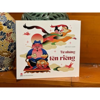 Sách Từ Những Tên Riêng - Giải thích những tên riêng thú vị trong Tiếng Việt