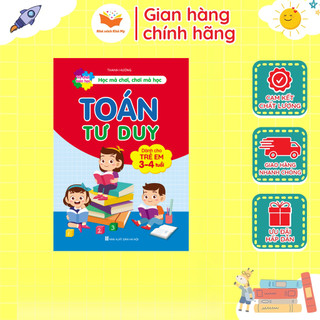 Sách - Toán Tư Duy Cho Bé Từ 3-4 Tuổi