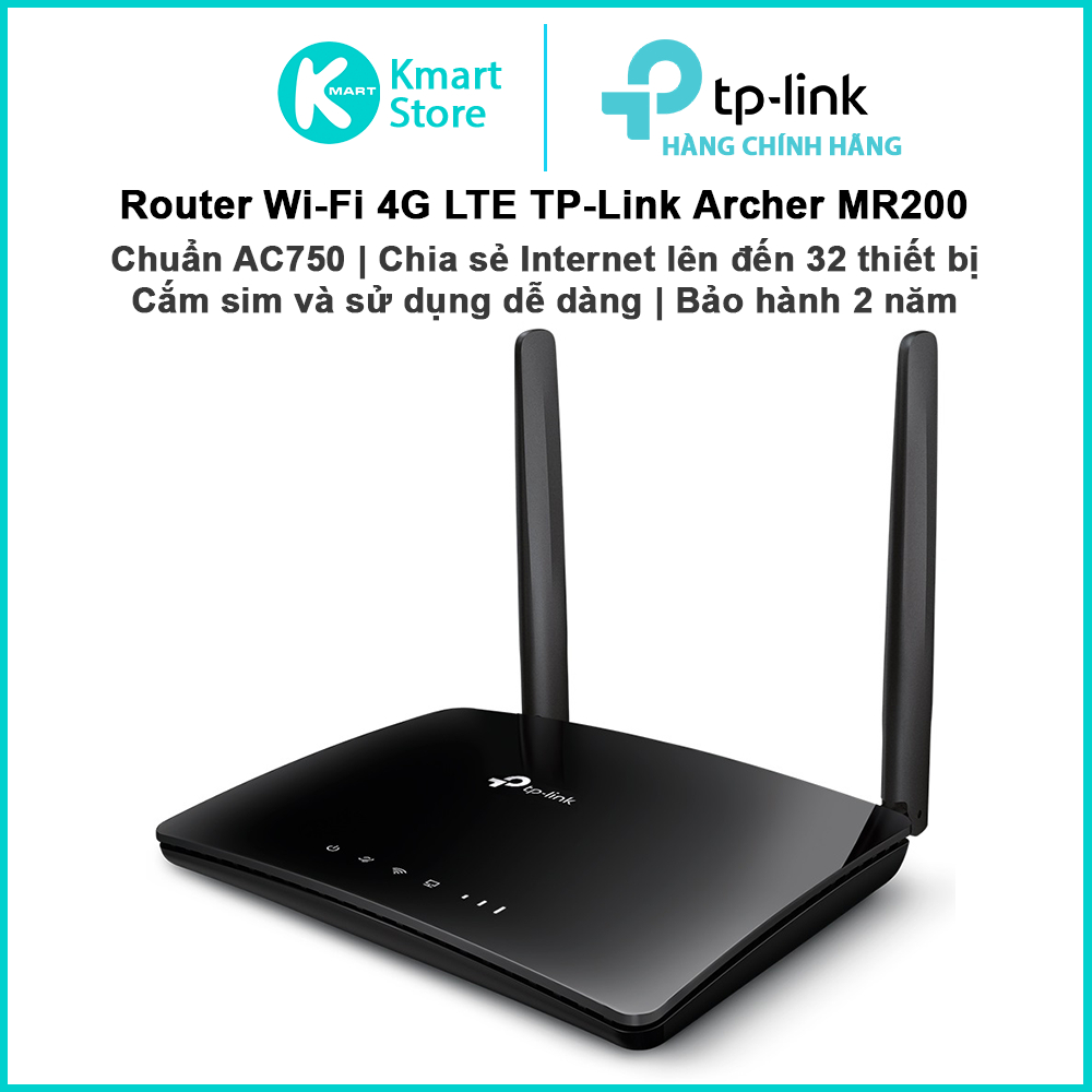 Router WIFI 4G LTE TP-Link Archer MR200 | Chuẩn AC750 Băng tần kép | Cắm sim và sử dụng | Bảo hành 2