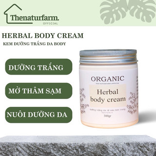 Kem body trắng da Herbal Natural siêu bật tông 300g