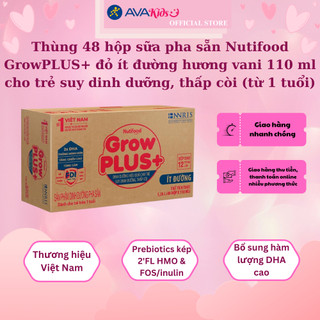 Thùng 48 hộp sữa pha sẵn Nutifood GrowPLUS+ đỏ ít đường hương vani 110 ml cho trẻ suy dinh dưỡng, thấp còi