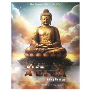 Sách - kinh a di đà nghĩa - ht. thích trí tịnh