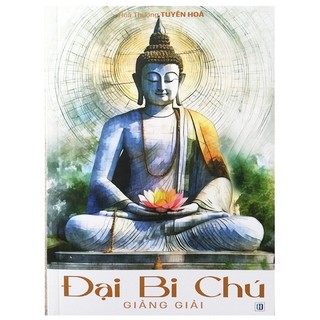 Sách - đại bi chú giảng giải - hòa thượng tuyên hóa