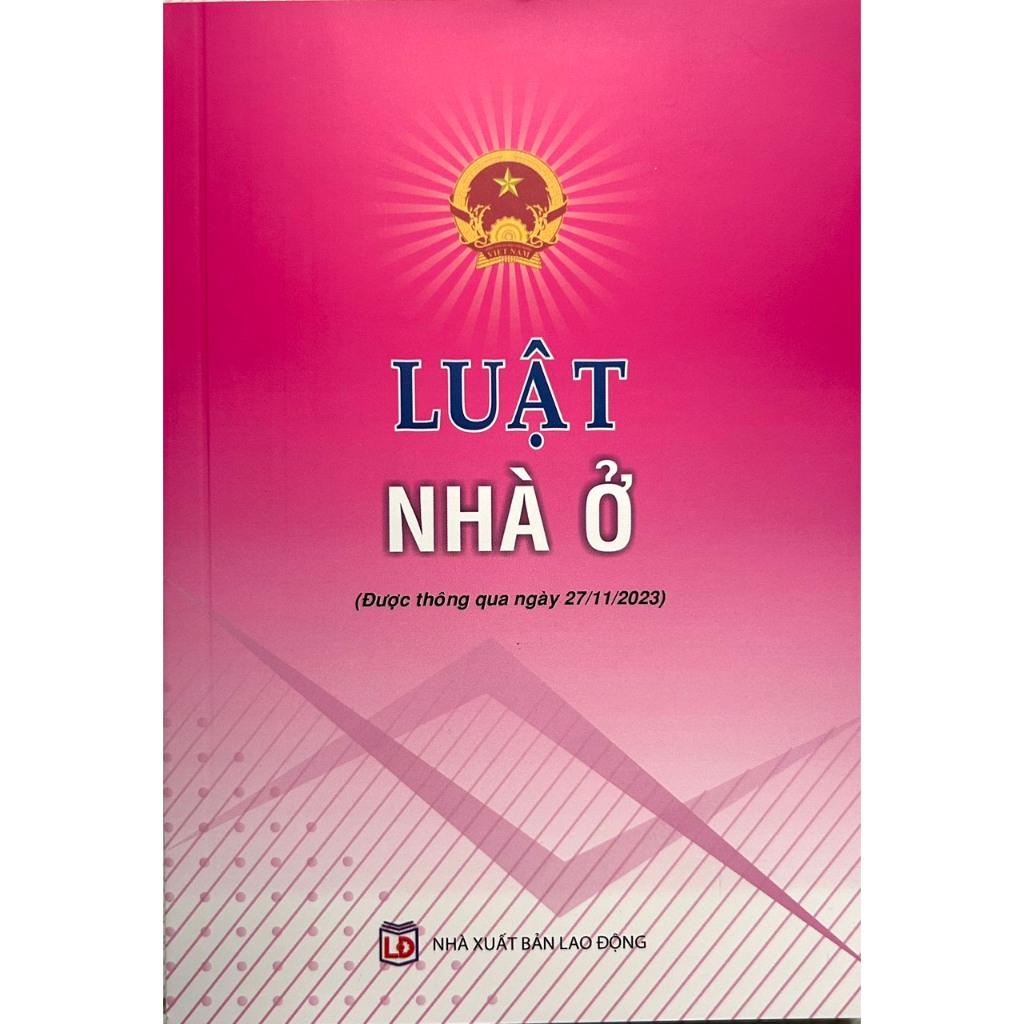 Sách - Luật Nhà Ở ( Được Thông Qua Ngày 27/11/2023)
