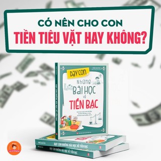 Sách: dạy con những bài học về tiền bạc