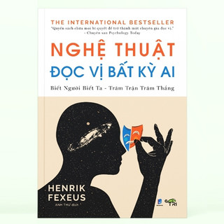 Sách - Nghệ Thuật Đọc Vị Bất Kỳ Ai (Henrik Fexeus) - Tri Books