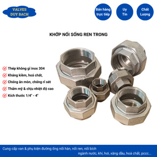 Rắc co hơi inox 304 phi 13-17-21-27-34 khớp nối rắc co côn hai đầu ren trong chống gỉ sét