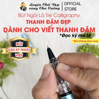 Bút Lá Tre Calligraphy cỡ nhỏ | Bút Việt C58 | Dành cho Viết Nét Thanh Nét Đậm (đọc kỹ mô tả)