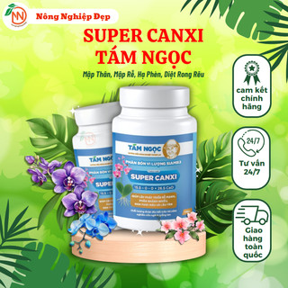 Super Canxi Nitrat thầy Tám Ngọc 100g - Mập Rễ, Hạ Phèn, Tẻ Nhánh Rễ