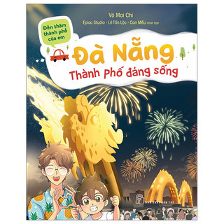 Sách - đến thăm thành phố của em - đà nẵng-thành phố đáng sống